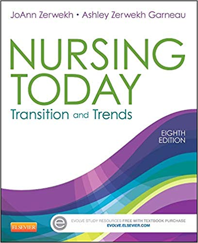 Nursing Today - E-Book: Transition and Trends (Nursing Today: Transition & Trends (Zerwekh)) 8th Edition